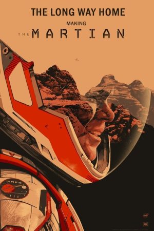 The Long Way Home: Making ‘The Martian’ (2016) poster