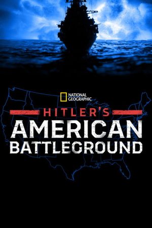Hitler’s American Battleground (2021) poster