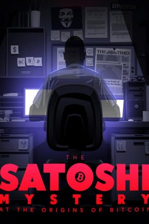 Satoshi – The Story of Bitcoin (2021) poster