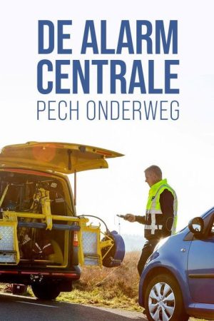 De Alarmcentrale : Pech Onderweg (2020) poster