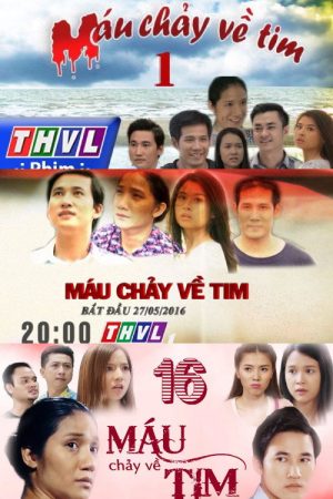 Máu chảy về tim (2016) poster