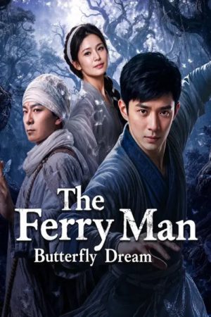 The Ferry Man: Butterfly Dream (2026) poster