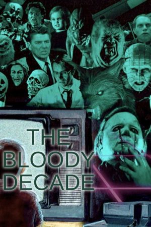 The Bloody Decade (2023) poster