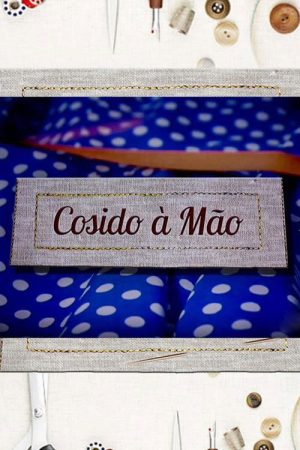 Cosido à Mão (2017) poster