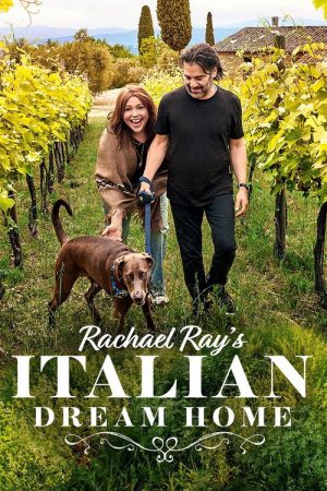 Rachael Ray’s Italian Dream Home (2022) poster