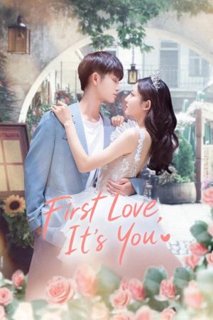 First Love It’s You (2021) poster