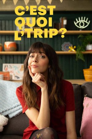 C’est quoi l’trip? (2019) poster