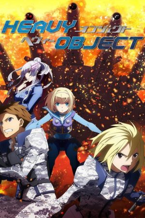 Heavy Object (2015) poster