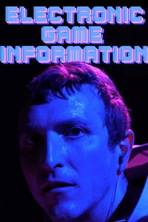 Electronic Game Information (2018) poster