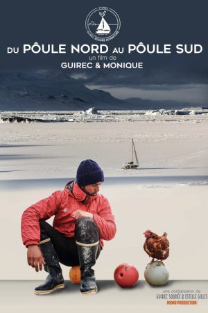 Les aventures de Guirec & Monique du pôle nord au pôle sud (2023) poster
