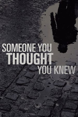 Someone You Thought You Knew (2018) poster