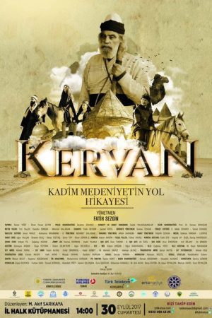 Kervan: Kadim Medeniyetin Yol Hikayesi (2018) poster