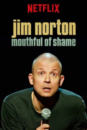 Jim Norton: Mouthful of Shame (2017) poster