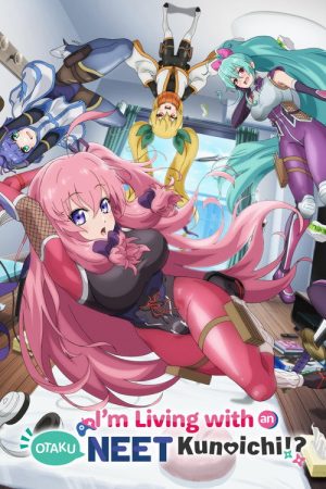 I’m Living with an Otaku NEET Kunoichi!? (2025) poster