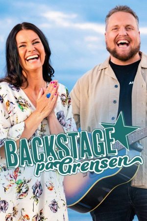 Backstage på grensen (2021) poster