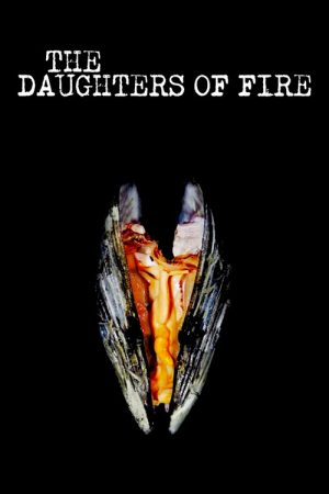 The Daughters of Fire (2018) poster