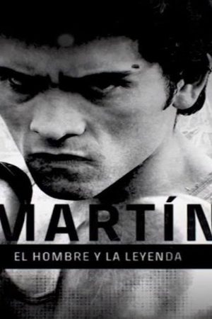 Martín, el hombre y la leyenda (2018) poster