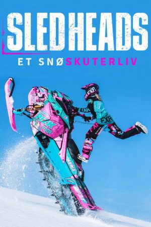 Sledheads: Et snøskuterliv (2020) poster