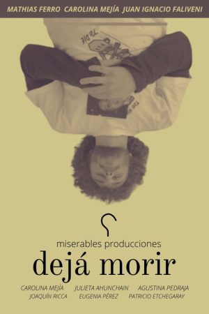 Dejá morir (2022) poster