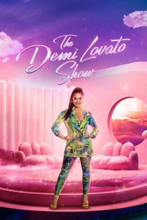 The Demi Lovato Show (2021) poster