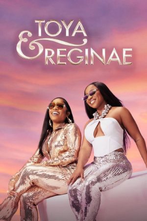 Toya & Reginae (2023) poster