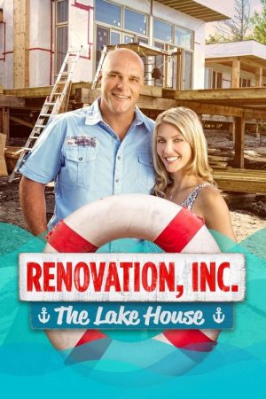 Renovation, Inc: The Lake House (2021) poster