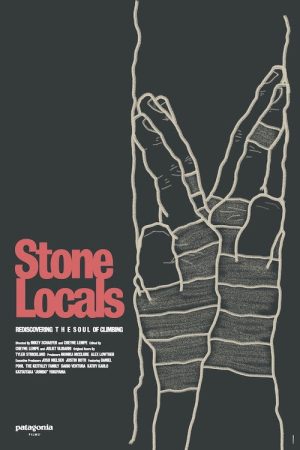 Stone Locals – Rediscovering the Soul of Climbing (2020) poster