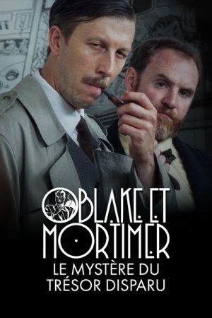 Blake et Mortimer : le mystère du trésor disparu (2025) poster