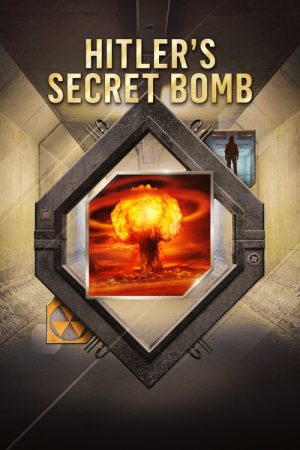 Hitler’s Secret Bomb (2021) poster