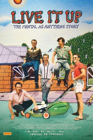 Live It Up: The Mental As Anything Story (2026) poster