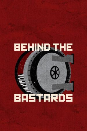 Behind the Bastards (2018) poster