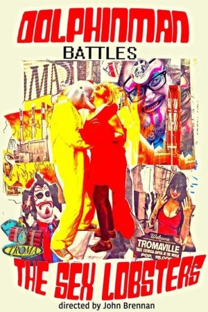 Dolphinman Battles the Sex Lobsters (2016) poster