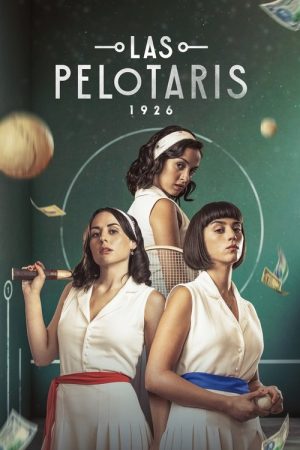 Las Pelotaris 1926 (2023) poster