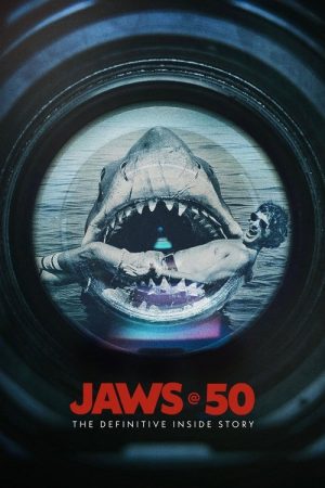 Jaws @ 50: The Definitive Inside Story (2025) poster