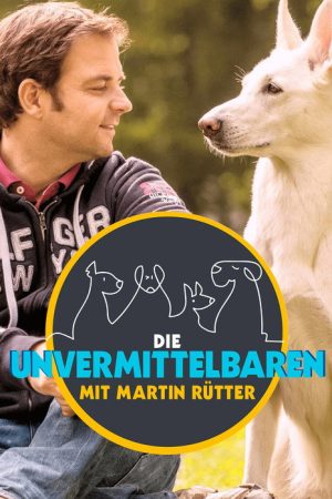 Die Unvermittelbaren – mit Martin Rütter (2022) poster