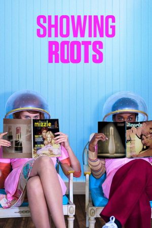 Showing Roots (2016) poster