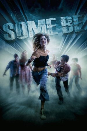 Some Be (2022) poster