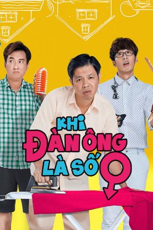Khi Đàn Ông Là Số 0 (2016) poster