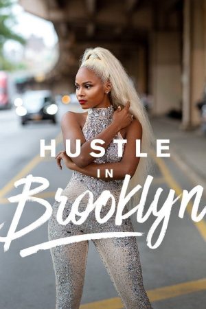 Hustle In Brooklyn (2018) poster