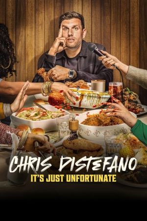 Chris Distefano: It’s Just Unfortunate (2025) poster