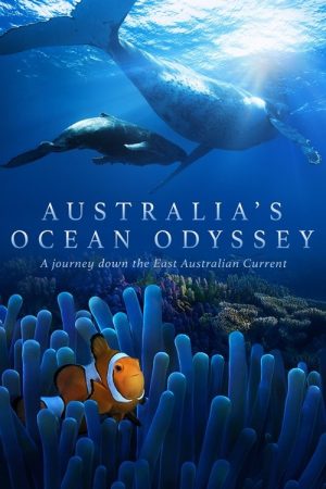 Australia’s Ocean Odyssey: A journey down the East Australian Current (2020) poster