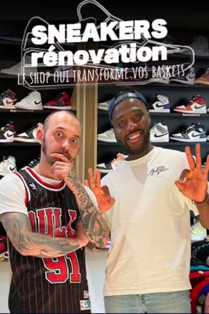 Sneakers rénovation (2022) poster