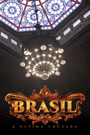 Brazil – The Last Cruzade (2017) poster