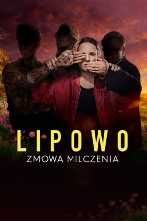 Lipowo. Conspiracy of Silence (2023) poster