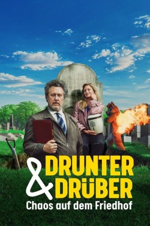 Drunter & Drüber – Chaos auf dem Friedhof (2025) poster