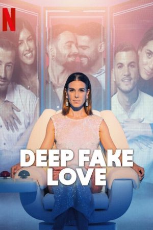 Deep Fake Love (2023) poster