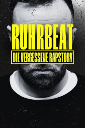 RuhrBeat – Die vergessene Rapstory (2025) poster