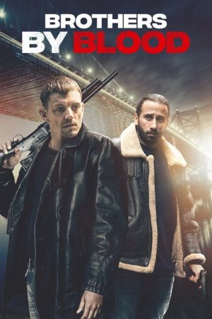 Brothers by Blood (2021) poster