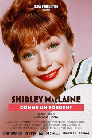 Shirley MacLaine, comme un torrent (2026) poster