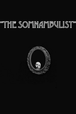 The Somnambulist (2021) poster